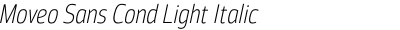 Moveo Sans Cond Light Italic